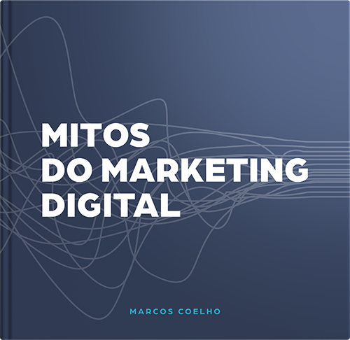 eBook - Mitos do Marketing Digital - Marcos Coelho Academy - tb