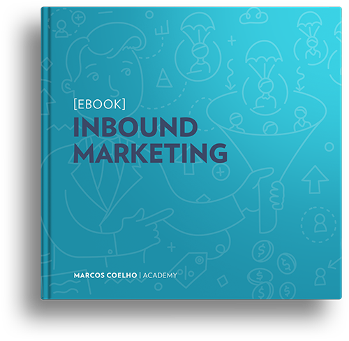Ebook Inbound Marketing - Marcos Coelho Academy